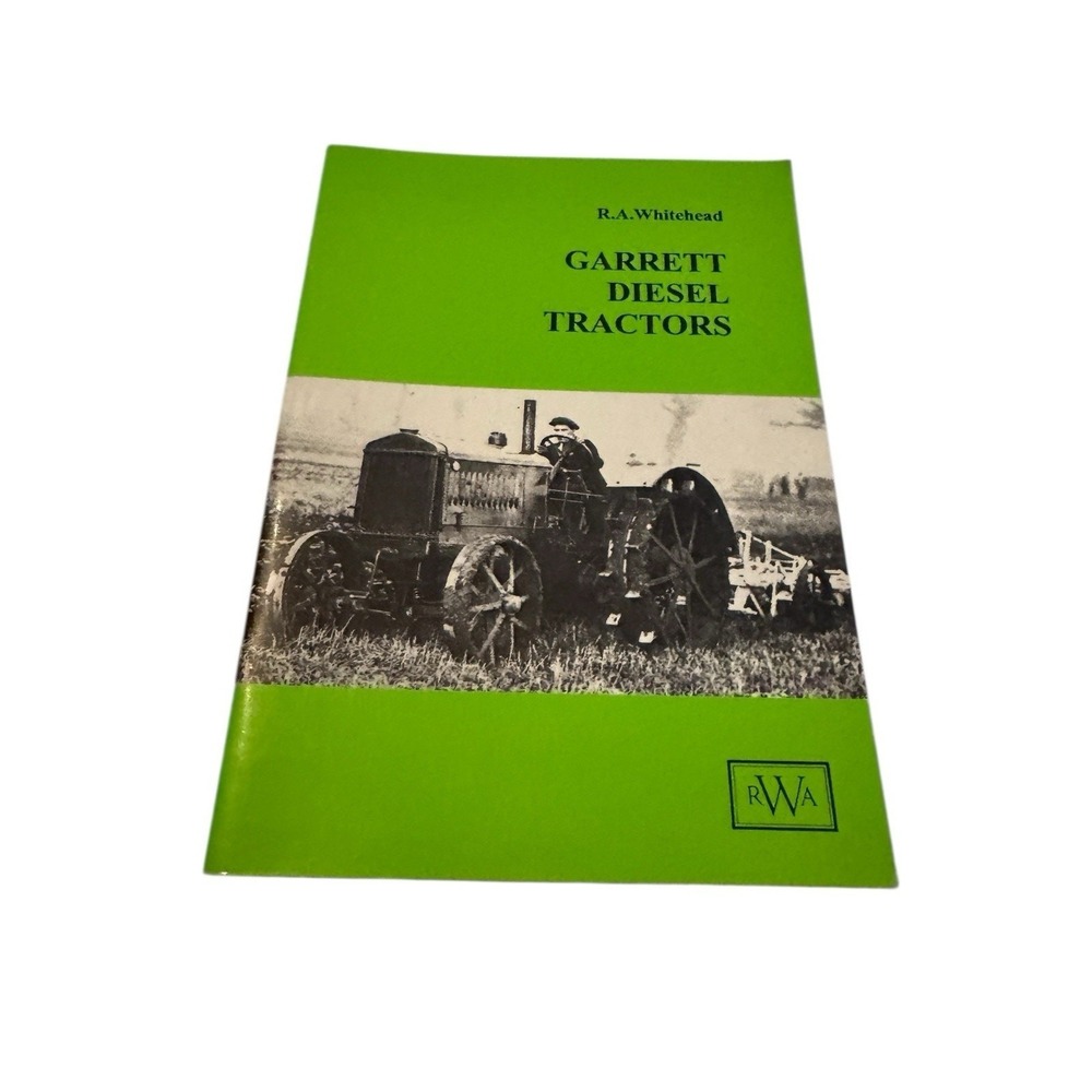 Garrett Diesel Tractors R A Whitehead Vintage Tractor History‎ Book 1994 England